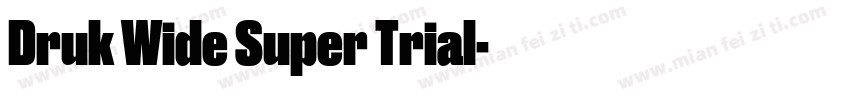 Druk Wide Super Trial字体转换